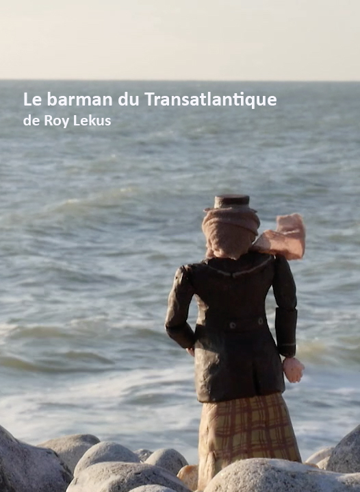 LE BARMAN DU TRANSATLANTIQUE  de Roy Lekus  produit par Scotto Productions