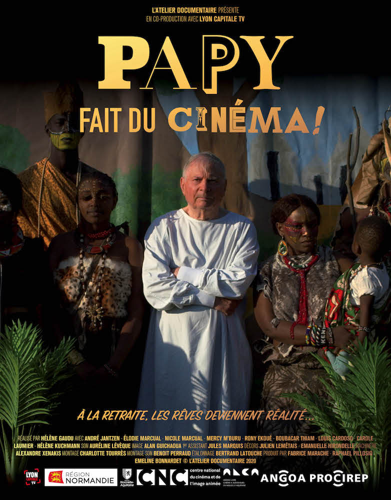 PAPY FAIT DU CINÉMA !  de Hélène Gaudu  produit par l’Atelier Documentaire, coproduction Lyon Capital TV