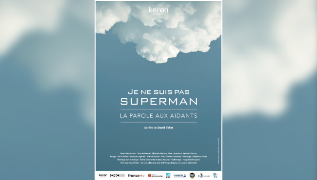 Je ne suis pas superman, la parole aux aidants
