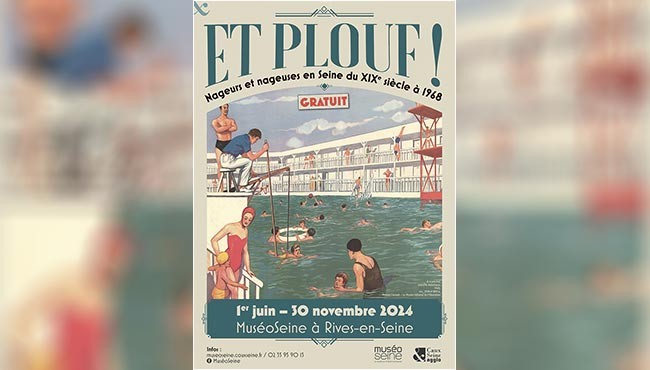 ET PLOUF ! Nageurs et nageuses en Seine du XIXe siècle à 1968.